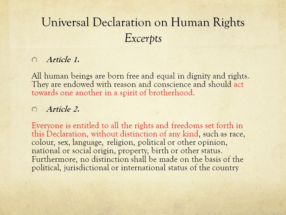 Universal Declaration on Human Rights Excerpts Article 1.