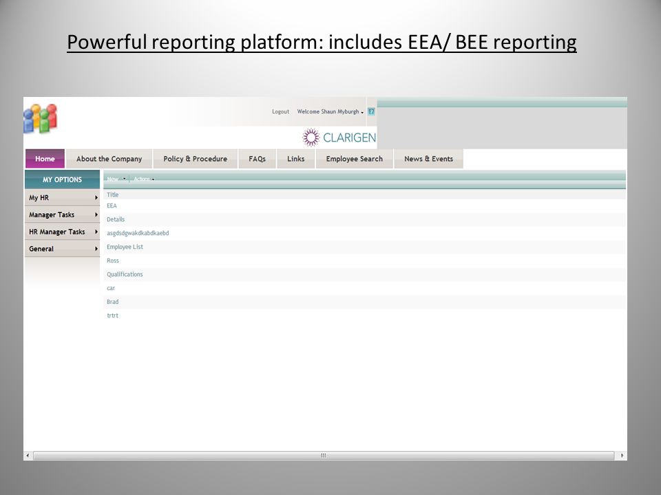 Powerful reporting platform: includes EEA/ BEE reporting