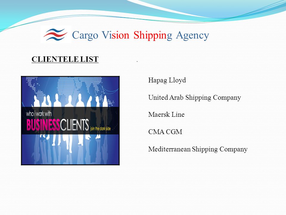 Cargo Vision Shipping Agency CLIENTELE LIST.
