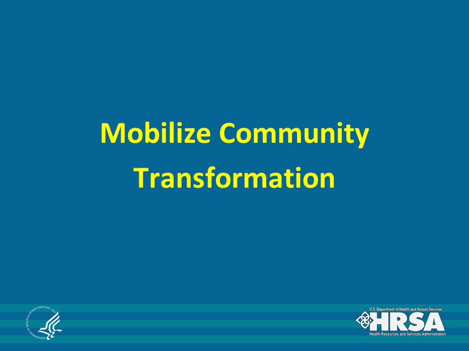Mobilize Community Transformation