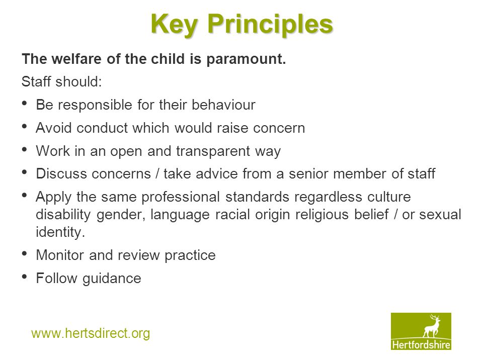 Key Principles The welfare of the child is paramount.