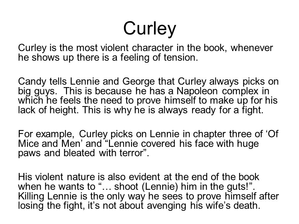 curley of mice and men mad