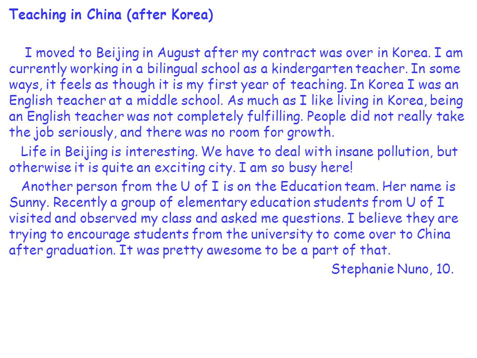 Teaching in China (after Korea) I moved to Beijing in August after my contract was over in Korea.