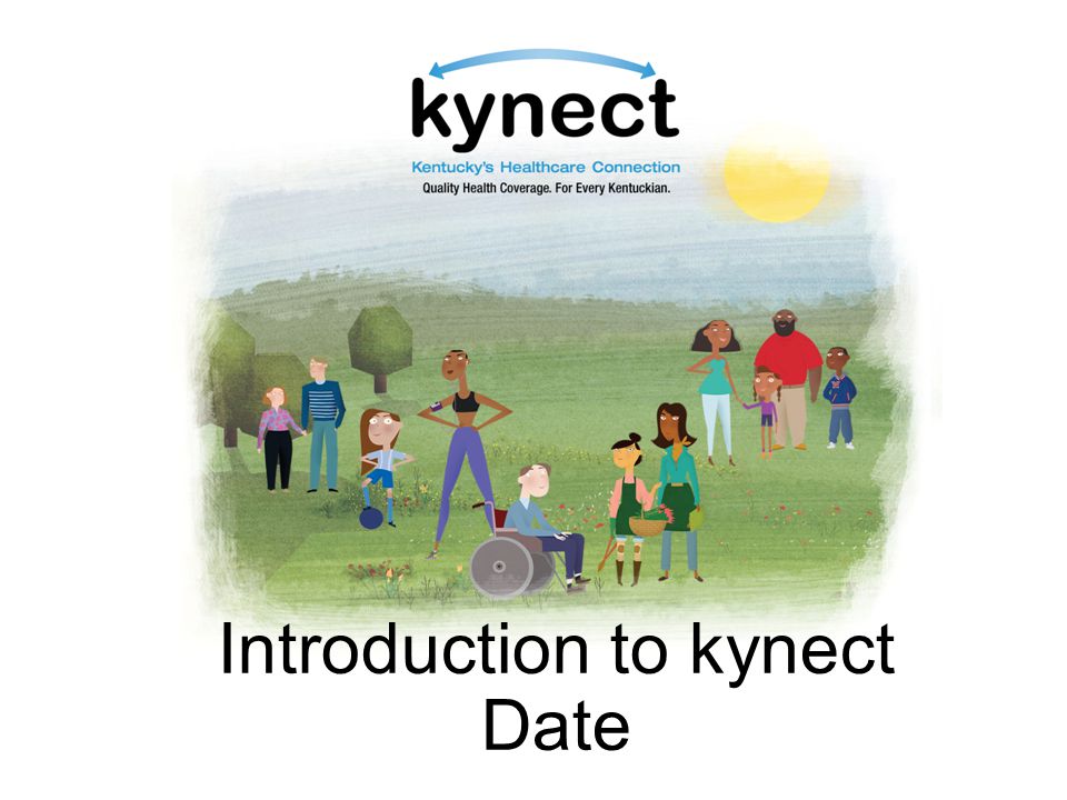 Introduction to kynect Date