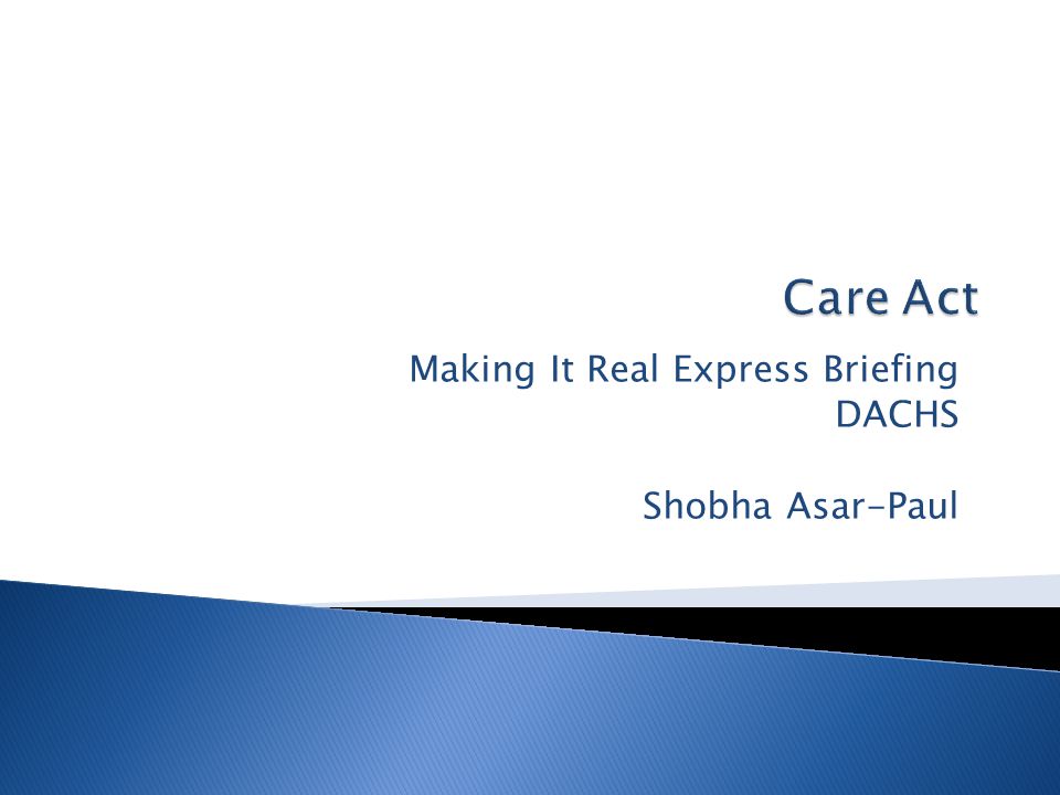 Making It Real Express Briefing DACHS Shobha Asar-Paul