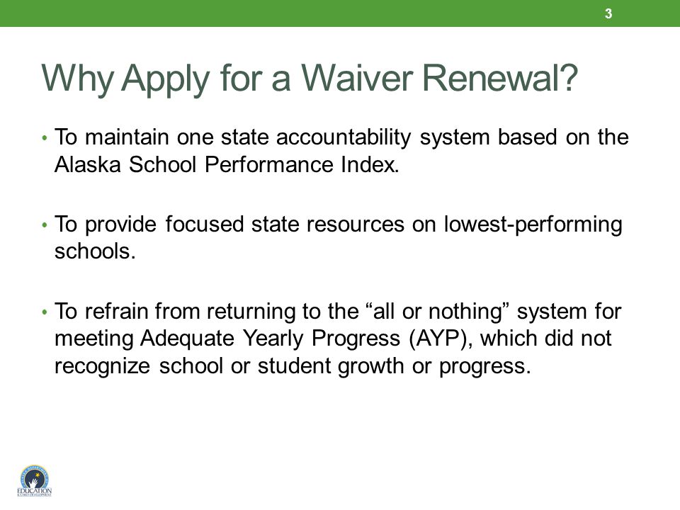 Why Apply for a Waiver Renewal.