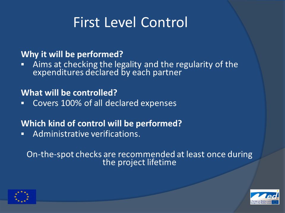 First Level Control Why it will be performed.