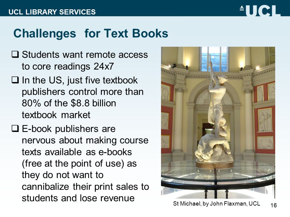 UCL LIBRARY SERVICES Research libraries – new approaches for library-based  publishing Dr Paul Ayris Director of UCL Library Services, UCL Copyright  Officer, - ppt download