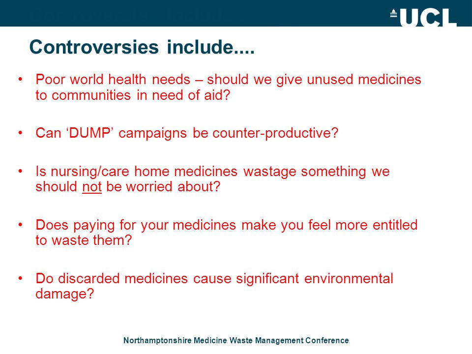 Northamptonshire Medicine Waste Management Conference Controversies include....