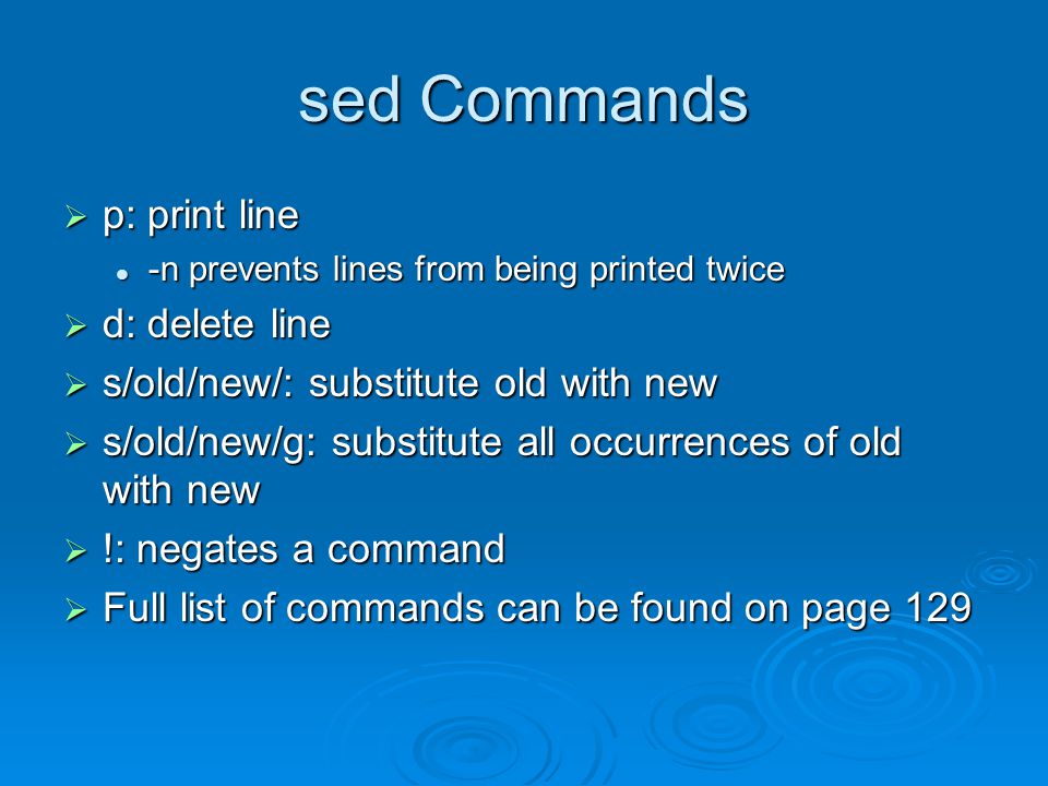 Lecture 9  sed. sed  sed is a stream-oriented editor the input (file/std  input) flows through the program sed and is directed the standard output  the. - ppt download