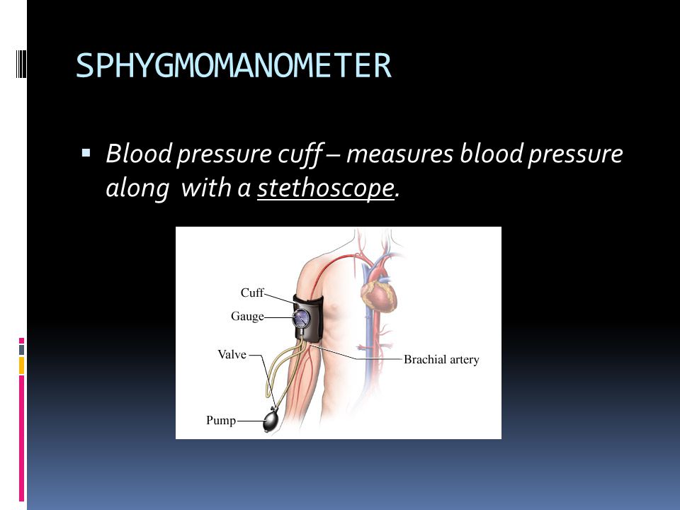 BLOOD PRESSURE  Measure of the amount of force that the blood places on the walls of the blood vessels, particularly large arteries, as it is pumped through the body.