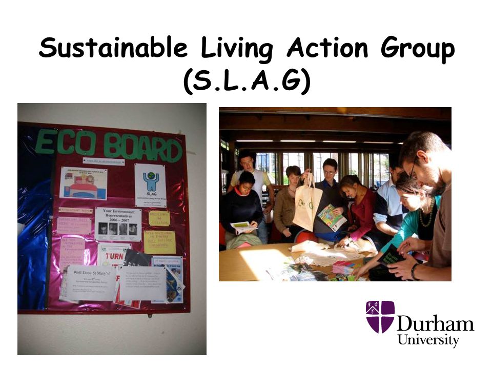 Sustainable Living Action Group (S.L.A.G)
