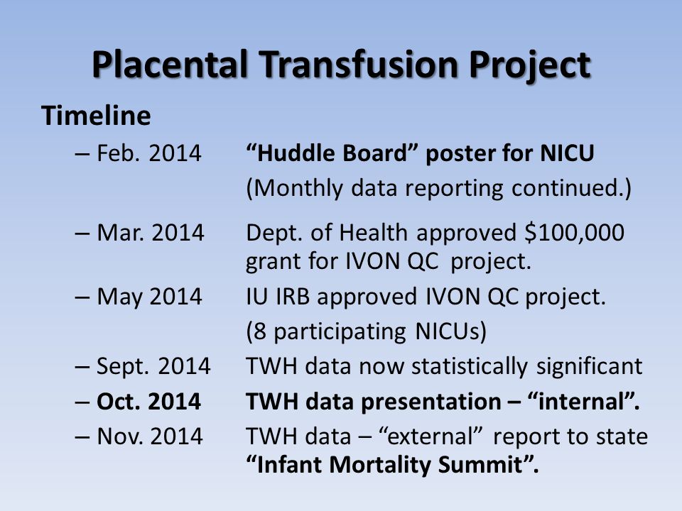 Placental Transfusion Project Timeline – Feb.