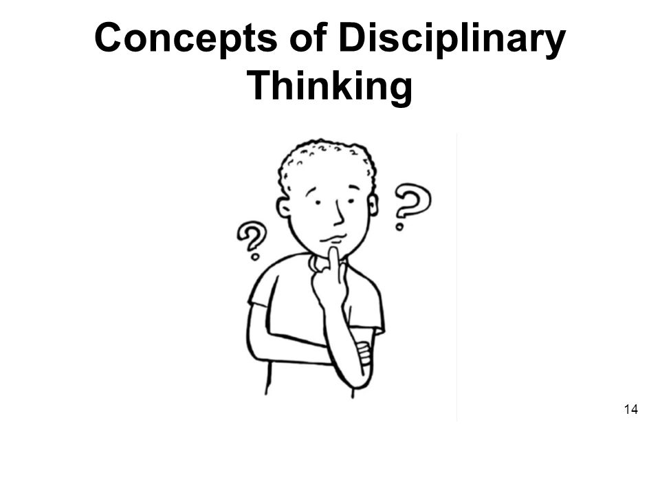 Concepts of Disciplinary Thinking 14