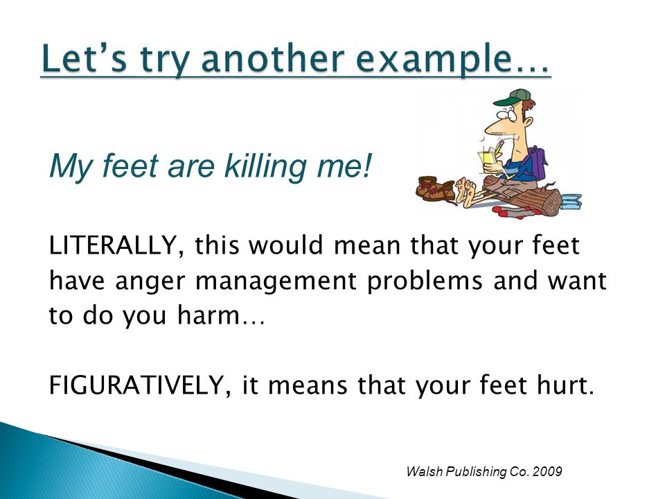 Figurative Language Figurative Language Is Not Literal And It Doesn T Mean Exactly What Is Said It Means More Than What It Appears Dinner Is On Ppt Download Figurative Language Figurative Language Is Not Literal And It Doesn T Mean Exactly What Is Said It Means More Than What It Appears Dinner Is On Ppt Download