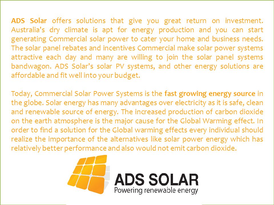 ADS Solar offers solutions that give you great return on investment.