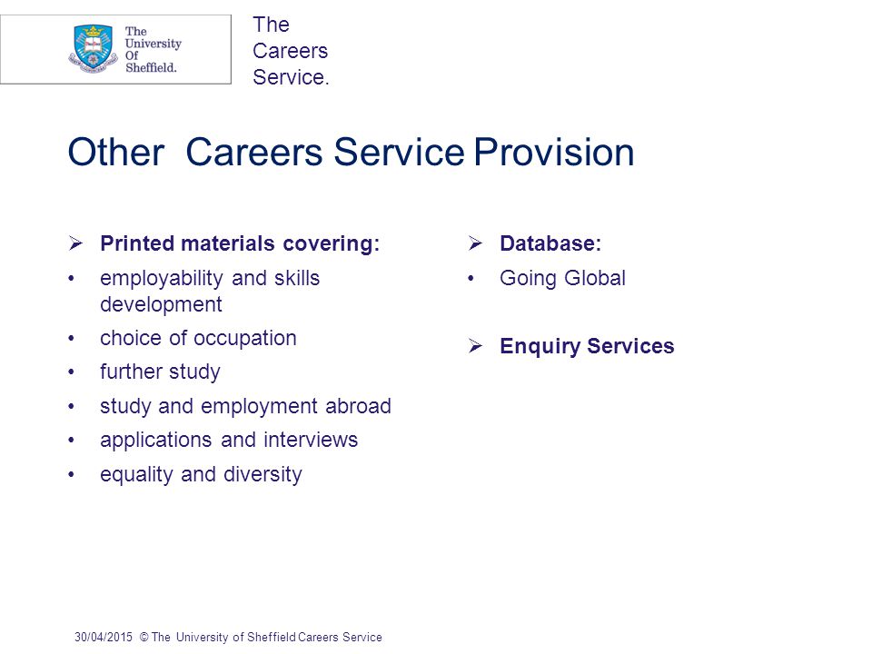 The Careers Service.