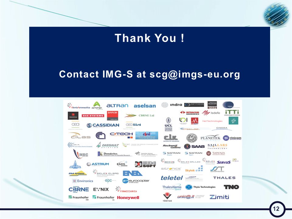 12 Thank You ! Contact IMG-S at