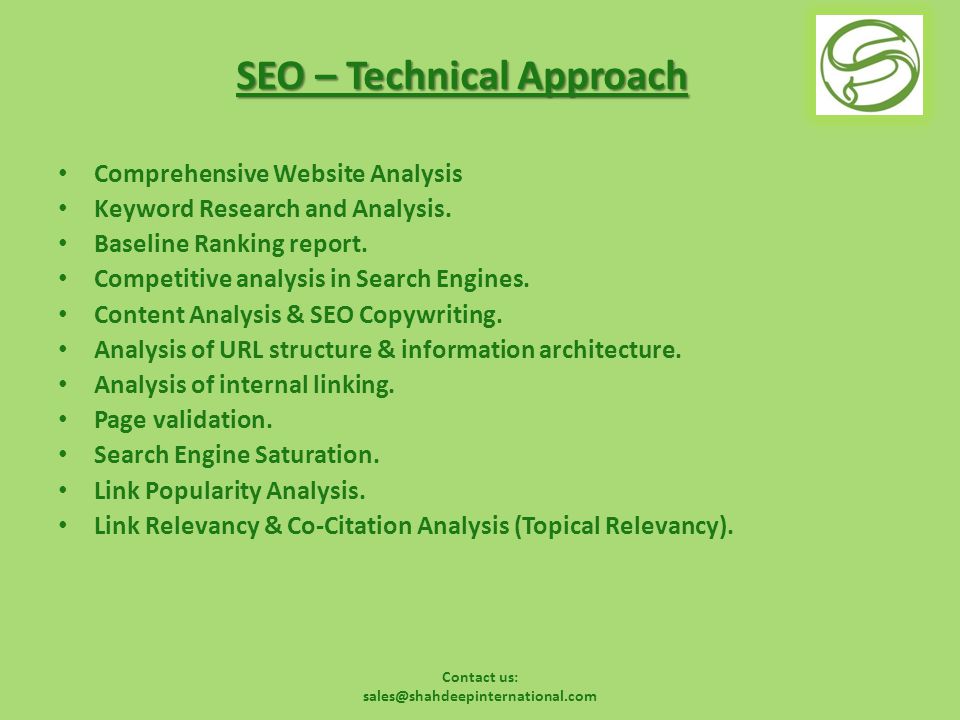 Contact us: SEO – Technical Approach Comprehensive Website Analysis Keyword Research and Analysis.
