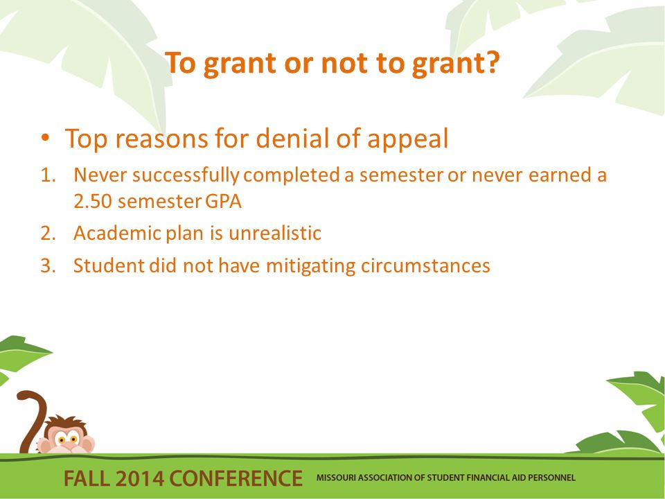 To grant or not to grant.