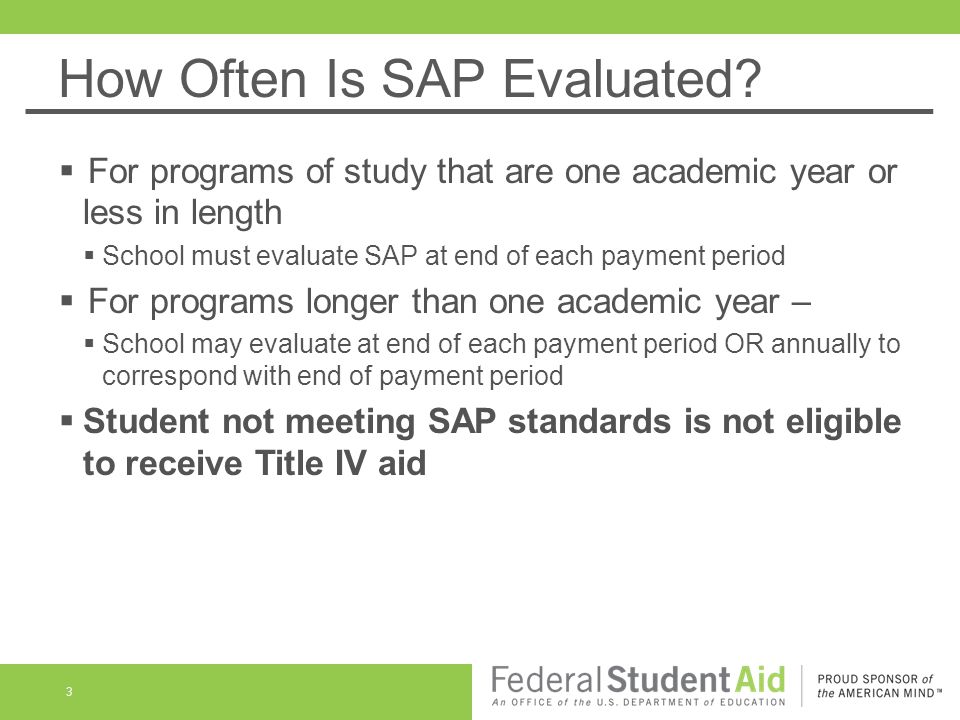 How Often Is SAP Evaluated.