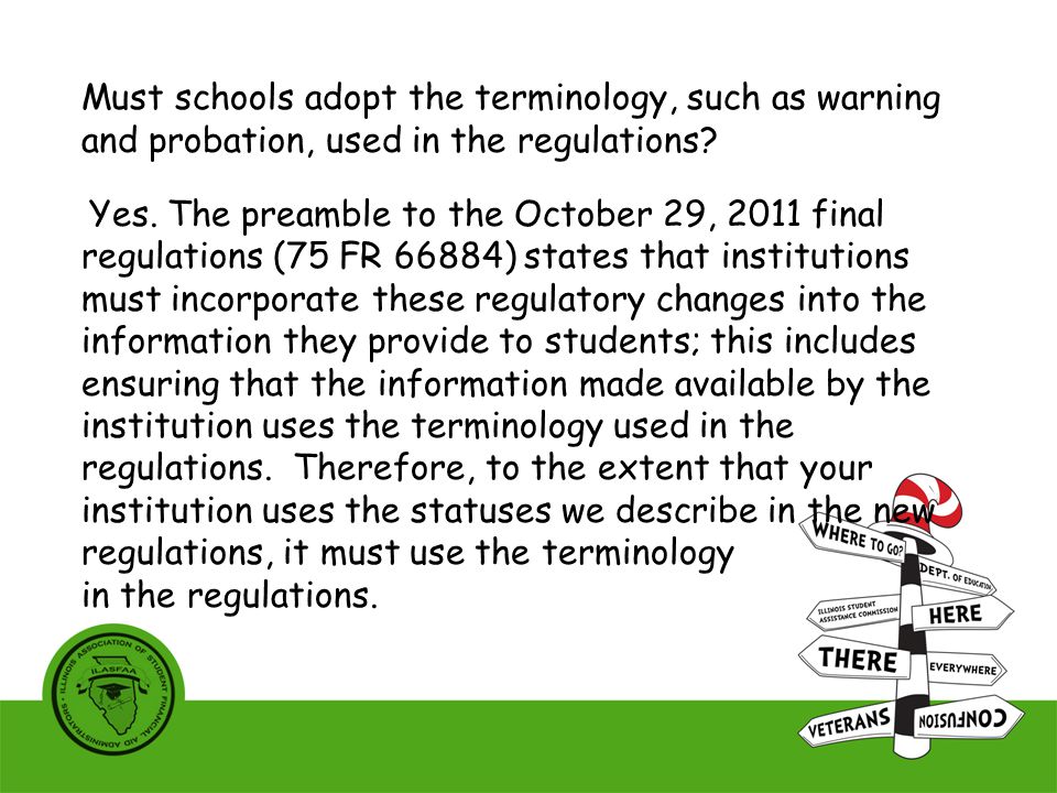 Must schools adopt the terminology, such as warning and probation, used in the regulations.