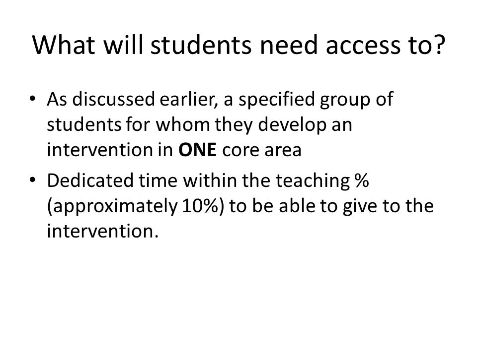 What will students need access to.