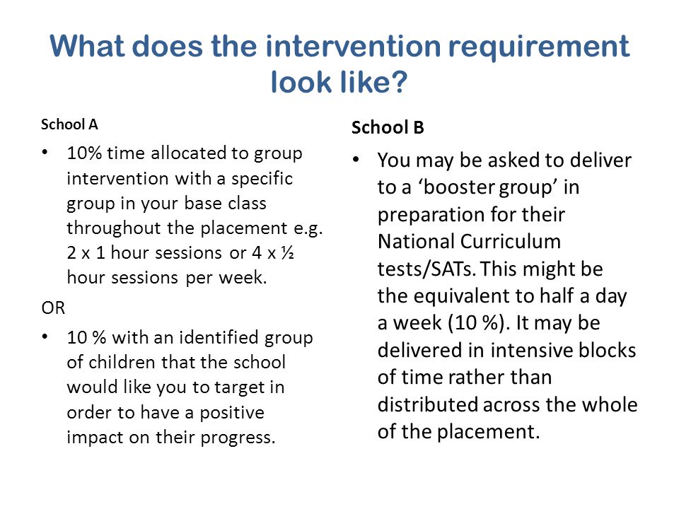 What does the intervention requirement look like.