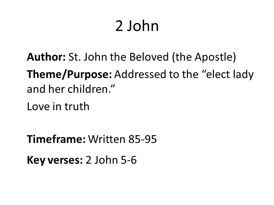 2 John Author: St.