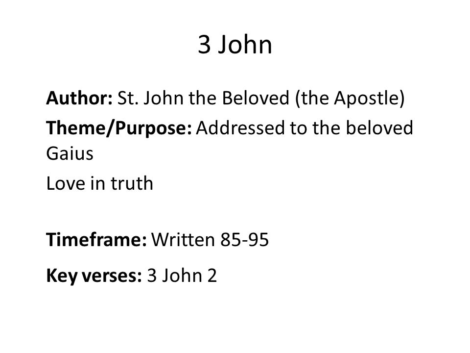 3 John Author: St.
