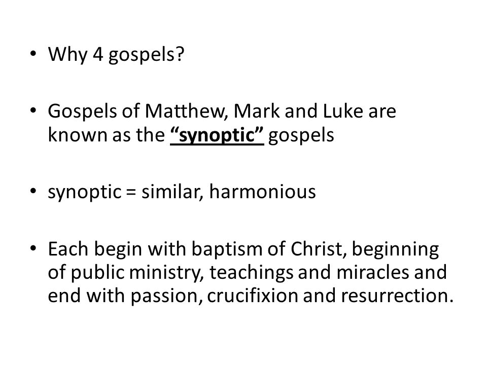 Why 4 gospels.