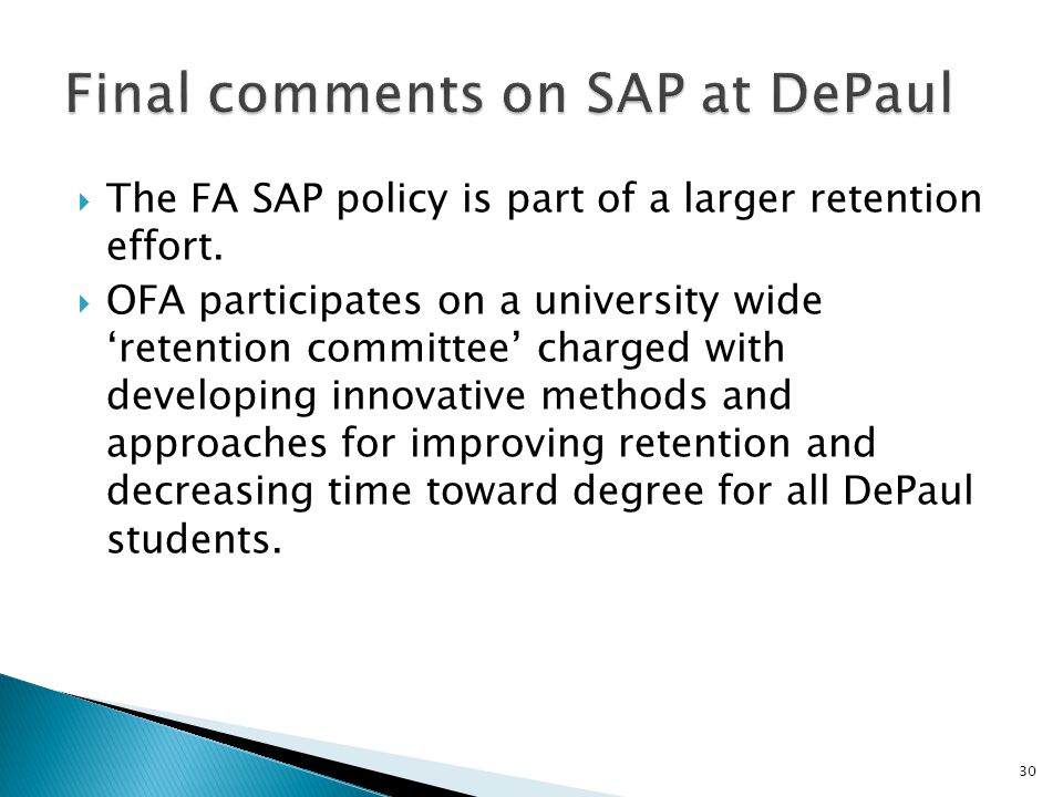  The FA SAP policy is part of a larger retention effort.