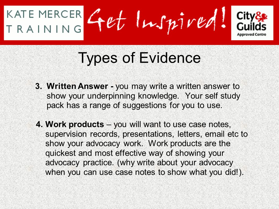 3. Written Answer - you may write a written answer to show your underpinning knowledge.