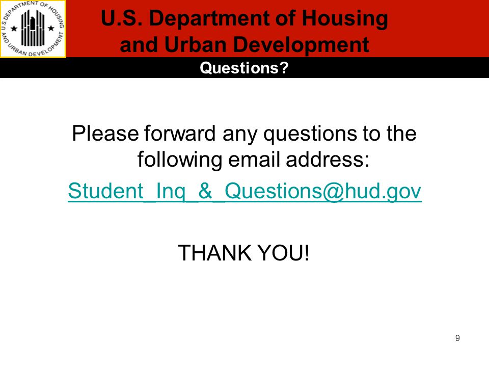 U.S. Department of Housing and Urban Development Questions.