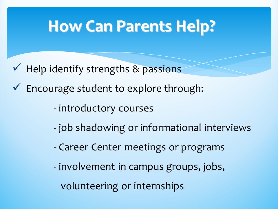 How Can Parents Help. How Can Parents Help.