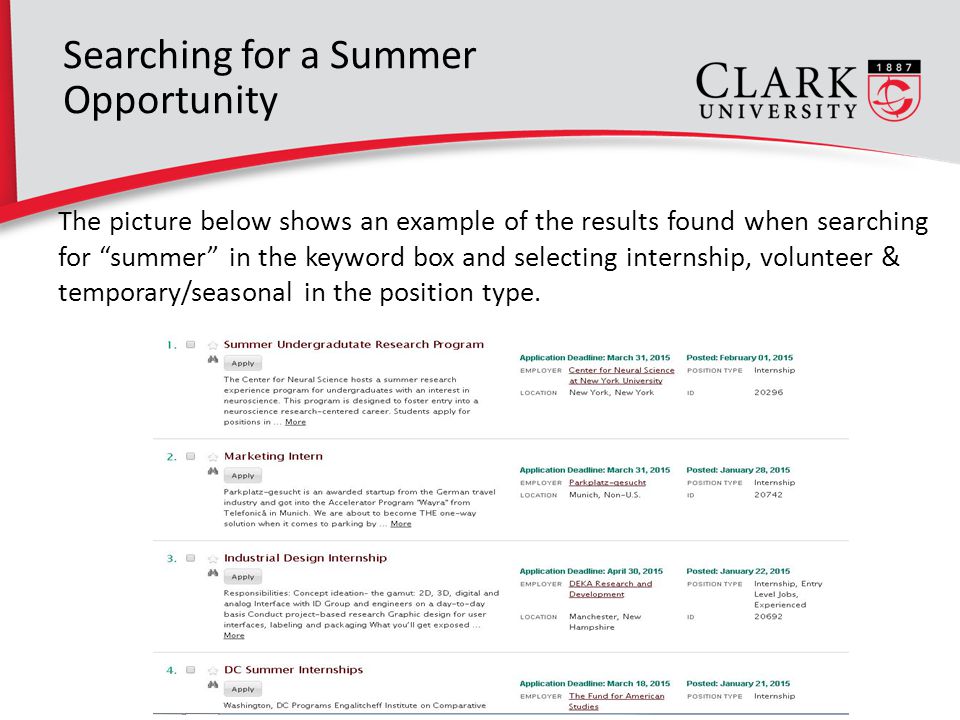 The picture below shows an example of the results found when searching for summer in the keyword box and selecting internship, volunteer & temporary/seasonal in the position type.
