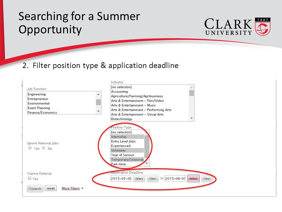 15 Searching for a Summer Opportunity 2. Filter position type & application deadline