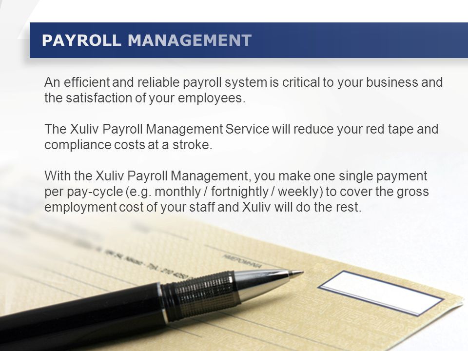 An efficient and reliable payroll system is critical to your business and the satisfaction of your employees.