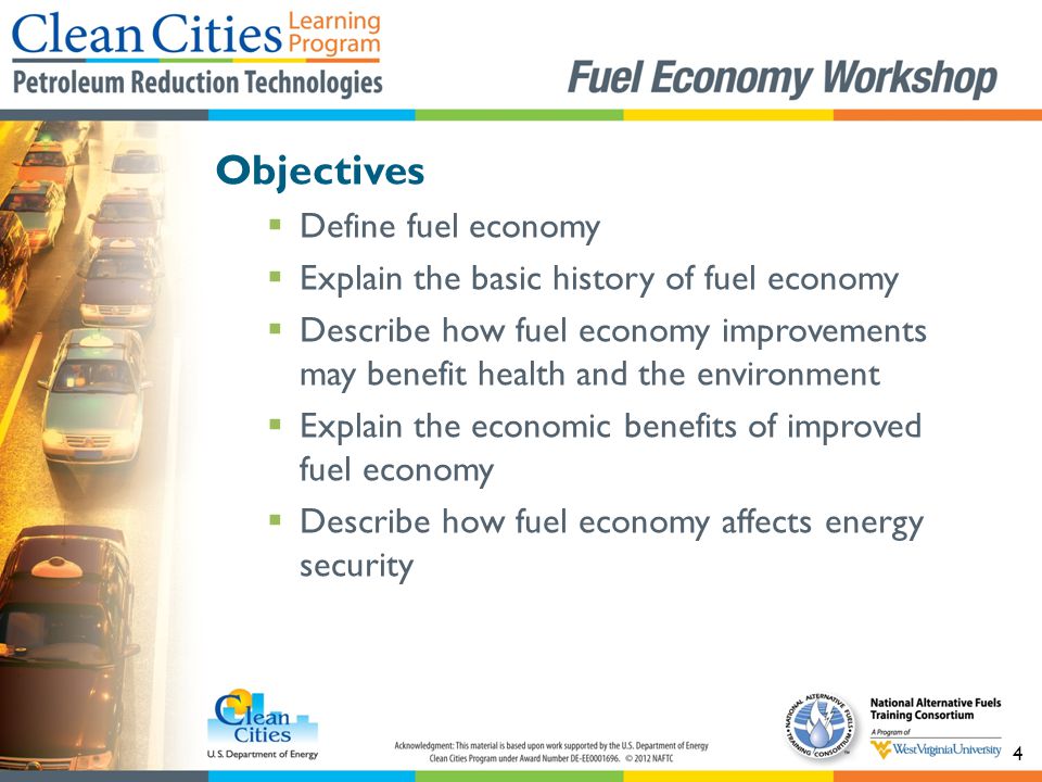 2 Fuel Economy Improvements Directly Correlate To Reductions In 4 Objectives Define Fuel Economy Explain The Basic History Of Describe How Improvements May Benefit Health And