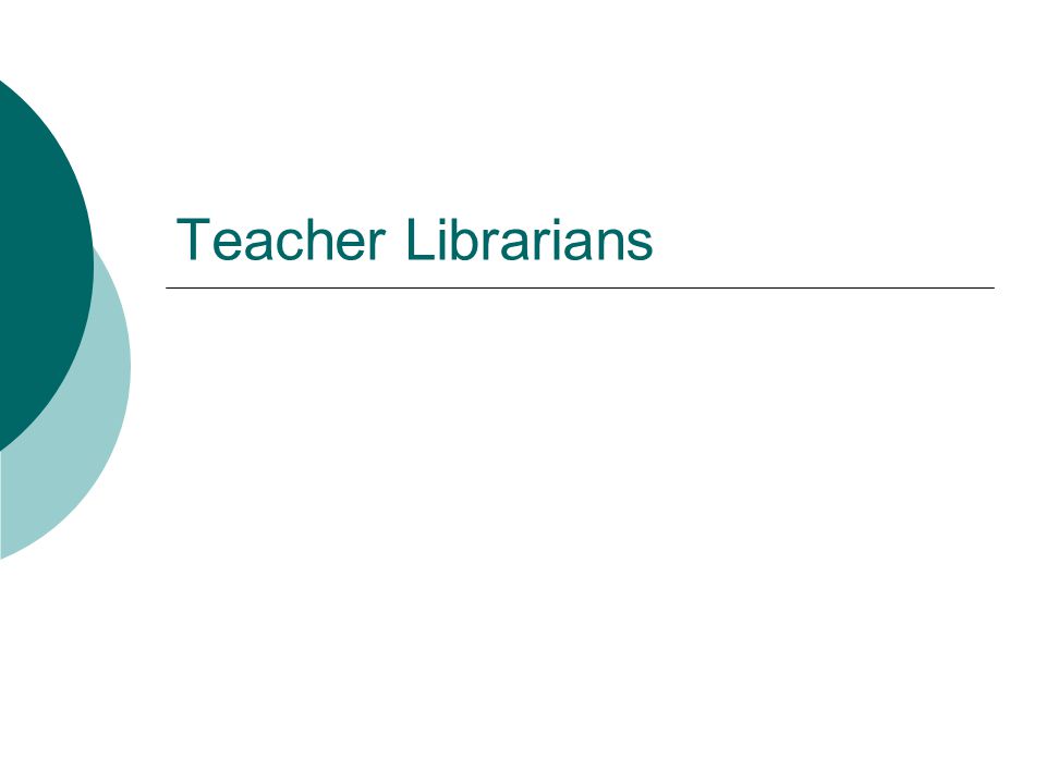 Teacher Librarians