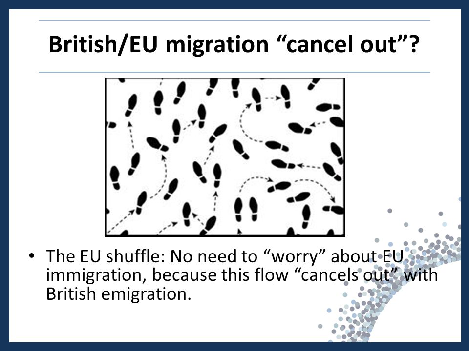 British/EU migration cancel out .