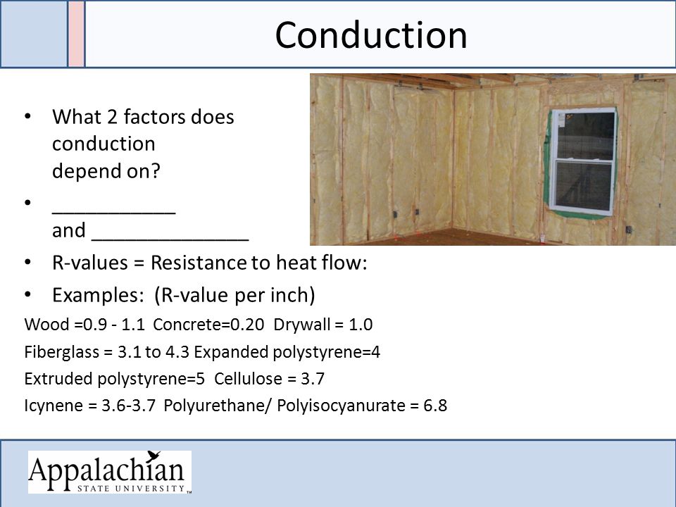 Conduction What 2 factors does conduction depend on.