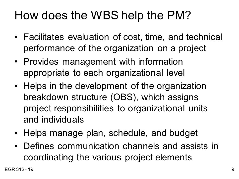 EGR How does the WBS help the PM.