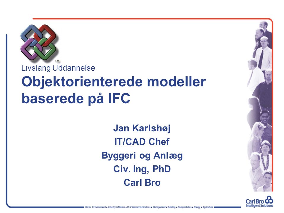 Livslang Uddannelse Objektorienterede modeller baserede på IFC Jan ...