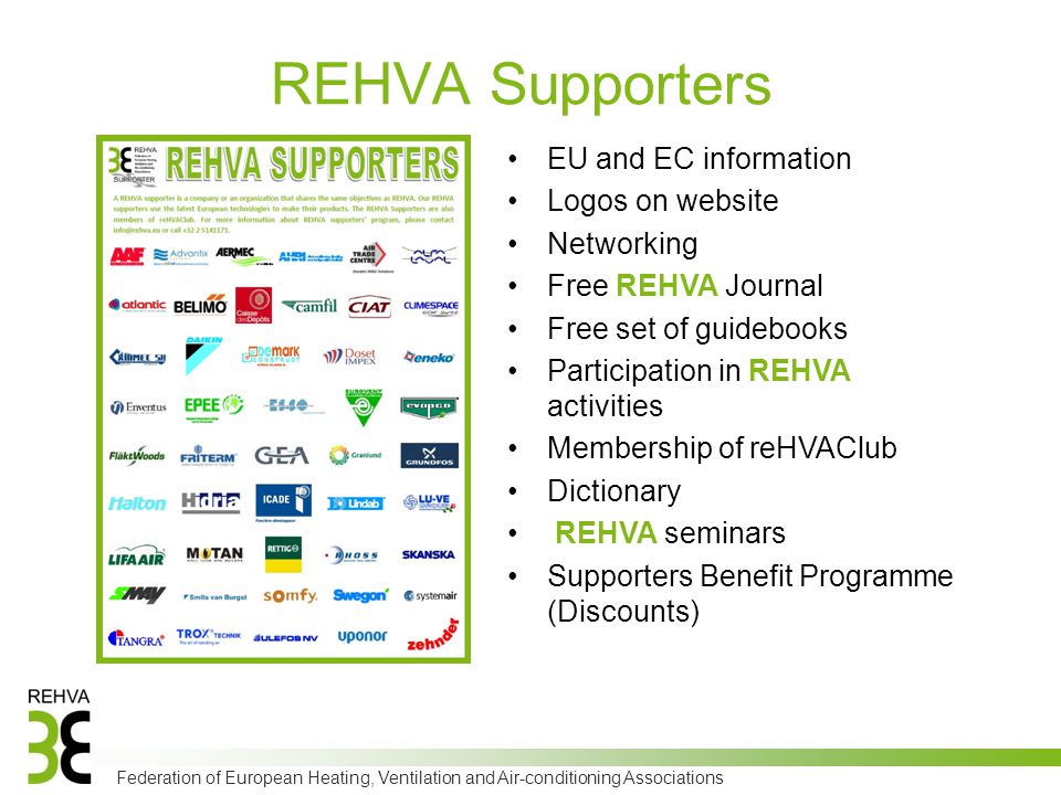 Federation of European Heating, Ventilation and Air-conditioning  Associations REHVA Federation of European Heating, Ventilation and  Air-conditioning Associations. - ppt download
