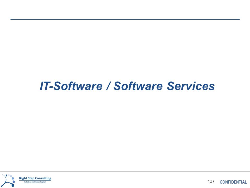 CONFIDENTIAL 137 IT-Software / Software Services