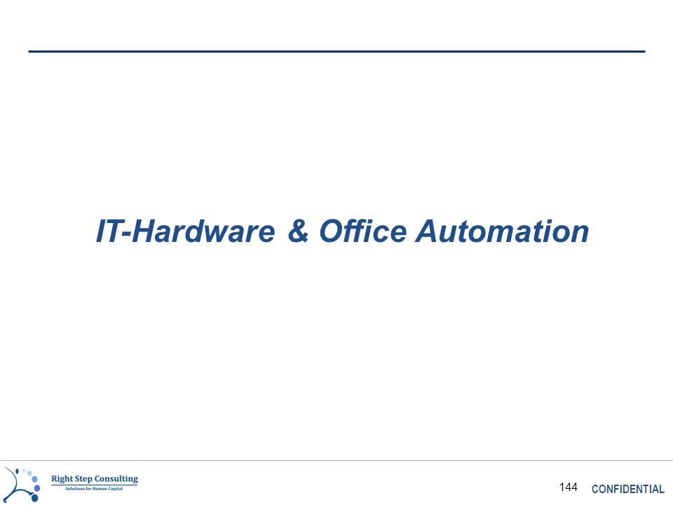 CONFIDENTIAL 144 IT-Hardware & Office Automation