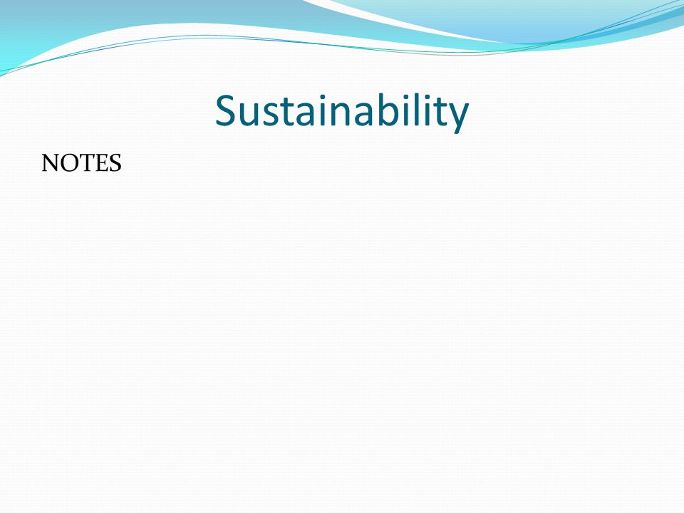 Sustainability NOTES