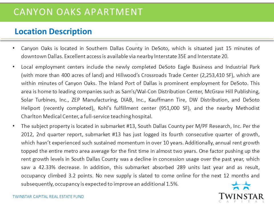 Canyon Oaks is located in Southern Dallas County in DeSoto, which is situated just 15 minutes of downtown Dallas.