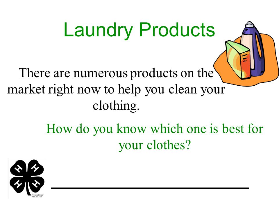 Laundry Products There are numerous products on the market right now to help you clean your clothing.